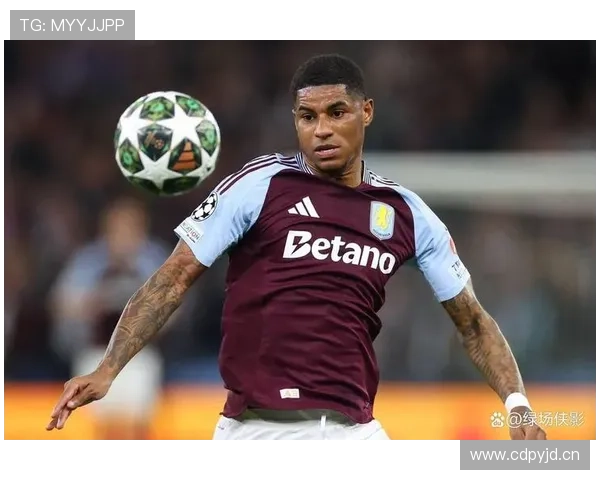 沃特金斯与拉什福德：冲击型前锋的战术角色及进攻效率对比分析