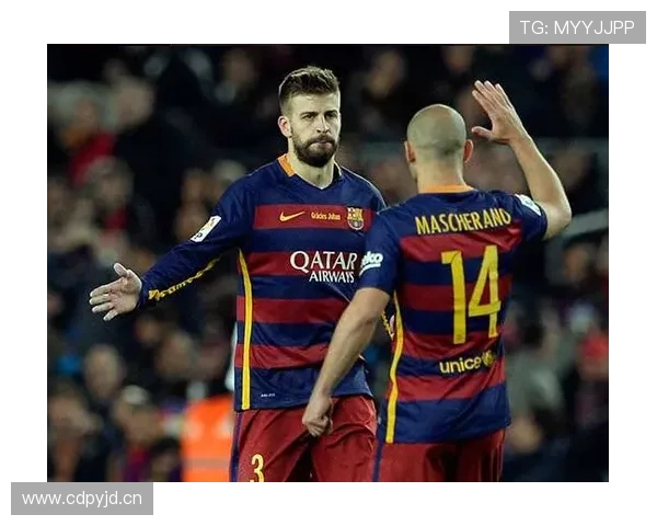 皮克与马斯切拉诺在防守站位下出现显著分散趋势